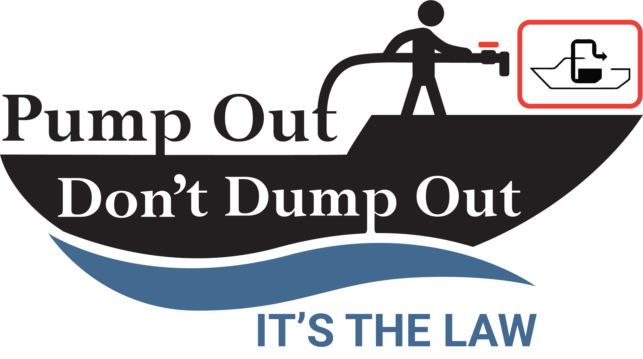 A graphic of a man holding a nozzle with the words: pump out don't dump out 
